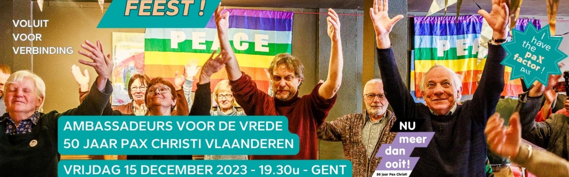 jubileumfeest 50 jaar pax christi vlaanderen en ambassadeurs voor de vrede 2023