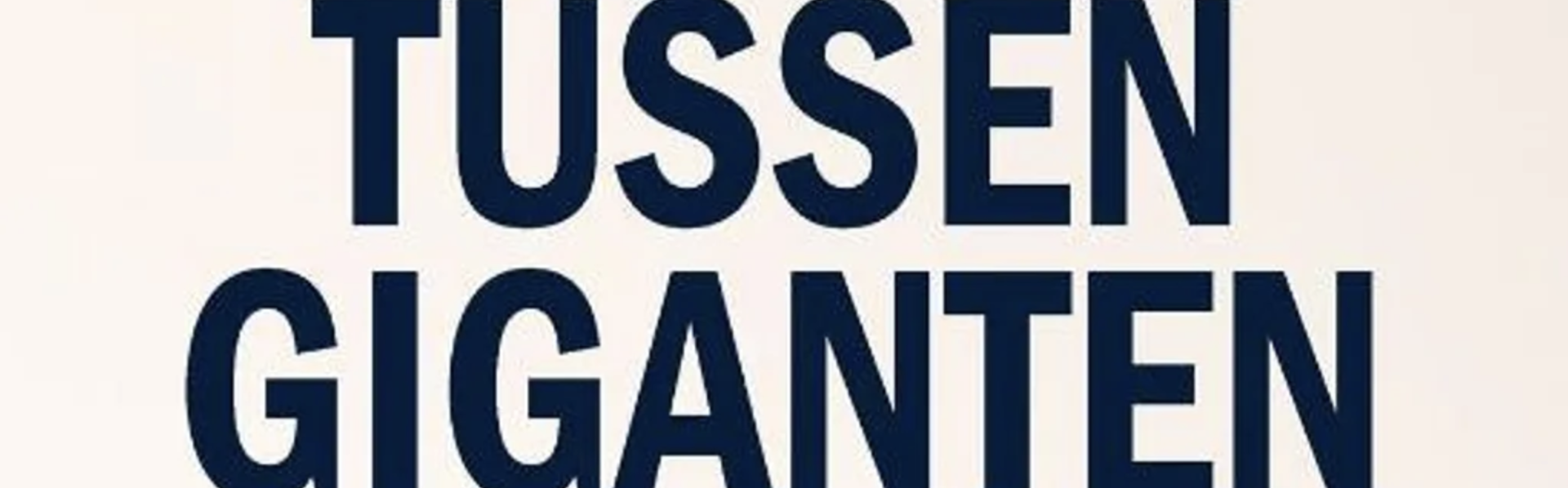Tussen Giganten Boek Tom Sauer