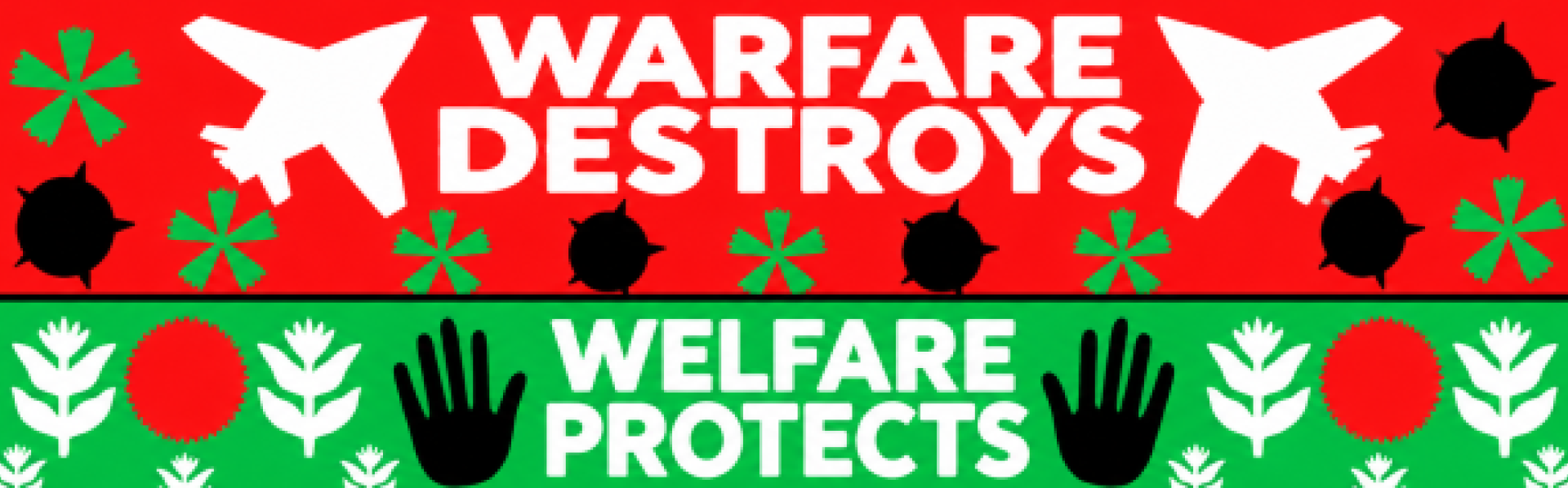 Welfare, not warfare